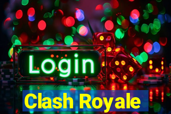 Clash Royale